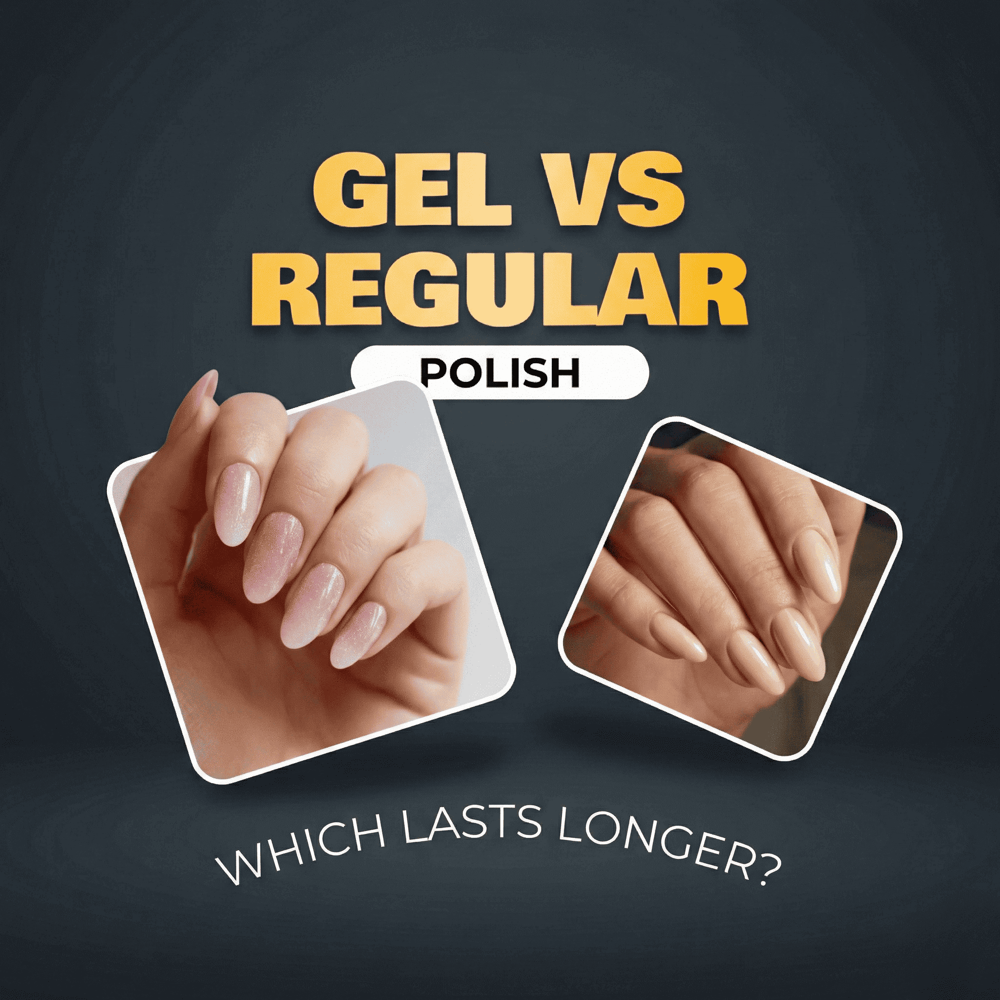 Gel vs Regular Polish